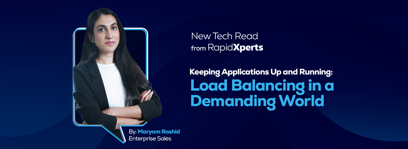 Keeping Applications Up and Running: Load Balancing in a Demanding World